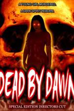 Watch Dead by Dawn Megavideo