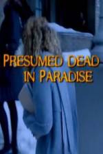 Watch Presumed Dead in Paradise Megavideo