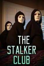 Watch The Stalker Club Megavideo