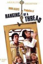 Watch Hanging by a Thread Megavideo