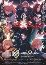 Watch Fate Grand Order: The Grand Temple of Time Megavideo