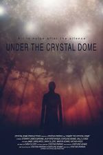 Watch Under the Crystal Dome Megavideo