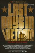 Watch Last Days in Vietnam Megavideo