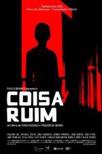 Watch Coisa Ruim Megavideo