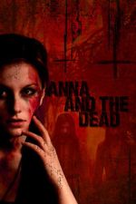 Watch Anna and the Dead Megavideo
