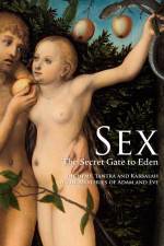 Watch Sex The Secret Gate to Eden Megavideo