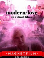 Watch Modern/love in 7 short films Megavideo