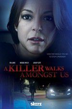 Watch A Killer Walks Amongst Us Megavideo