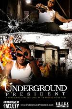 Watch Underground President Megavideo