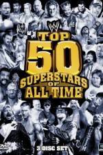 Watch WWE Top 50 Superstars of All Time Megavideo