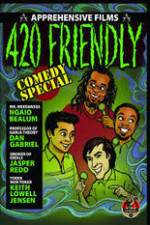 Watch 420 Friendly Comedy Special Megavideo