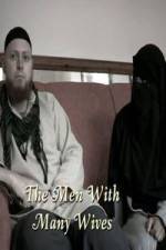 Watch The Men With Many Wives Megavideo