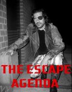 Watch The Escape Agenda Megavideo