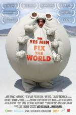 Watch The Yes Men Fix the World Megavideo