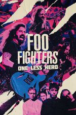 Watch Foo Fighters: One Less Hero Megavideo