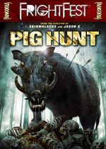 Watch Pig Hunt Megavideo