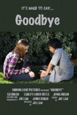 Watch Goodbye Megavideo