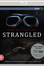 Watch Strangled Megavideo