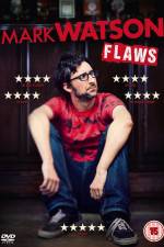 Watch Mark Watson: Flaws Megavideo