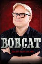 Watch Bobcat Goldthwait You Don't Look the Same Either Megavideo