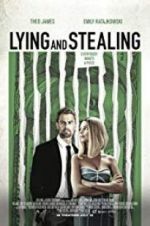 Watch Lying and Stealing Megavideo