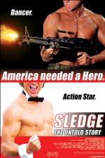 Watch Sledge: The Untold Story Megavideo
