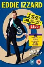 Watch Eddie Izzard: Force Majeure Live Megavideo