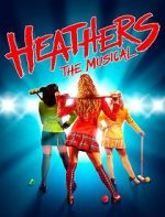 Watch Heathers: The Musical Megavideo