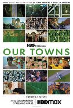 Watch Our Towns Megavideo