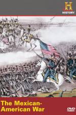 Watch History Channel The Mexican-American War Megavideo