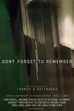 Watch Don\'t Forget to Remember Megavideo