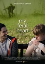 Watch My Feral Heart Megavideo