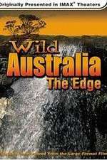 Watch Wild Australia The Edge Megavideo