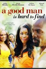 Watch A Good Man Is Hard to Find Megavideo