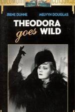 Watch Theodora Goes Wild Megavideo