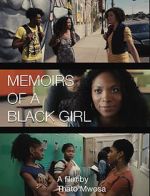 Watch Memoirs of a Black Girl Megavideo