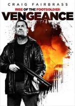 Watch Rise of the Footsoldier: Vengeance Megavideo