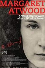 Watch Margaret Atwood: A Word after a Word after a Word is Power Megavideo