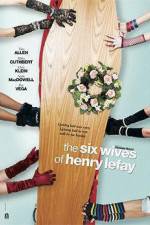 Watch The Six Wives of Henry Lefay Megavideo