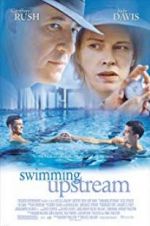 Watch Swimming Upstream Megavideo