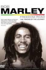 Watch Bob Marley Freedom Road Megavideo