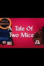 Watch Tale of Two Mice (Short 1945) Megavideo