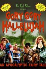 Watch Gory Gory Hallelujah Megavideo