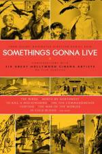 Watch Something's Gonna Live Megavideo