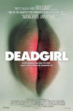 Watch Deadgirl Megavideo