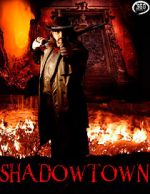 Watch Shadowtown Megavideo