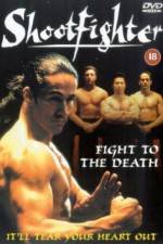 Watch Shootfighter: Fight to the Death Megavideo