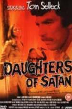 Watch Daughters of Satan Megavideo