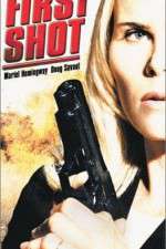 Watch First Shot Megavideo