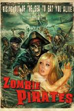 Watch Zombie Pirates Megavideo